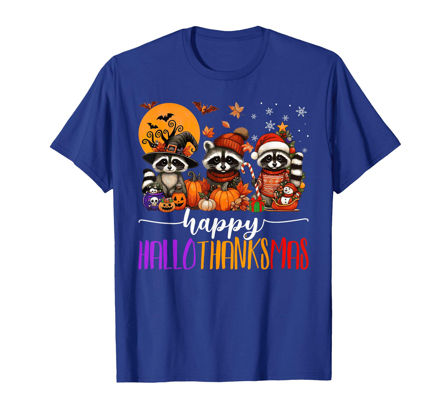 Happy Hallothanksmas Raccoons Halloween Thanksgiving Xmas T-Shirt