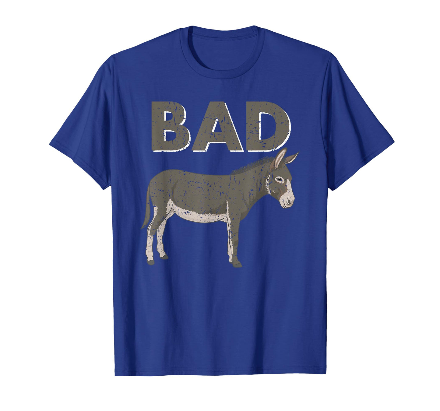 Funny Bad Ass Donkey Gift Idea Shirt T-Shirt