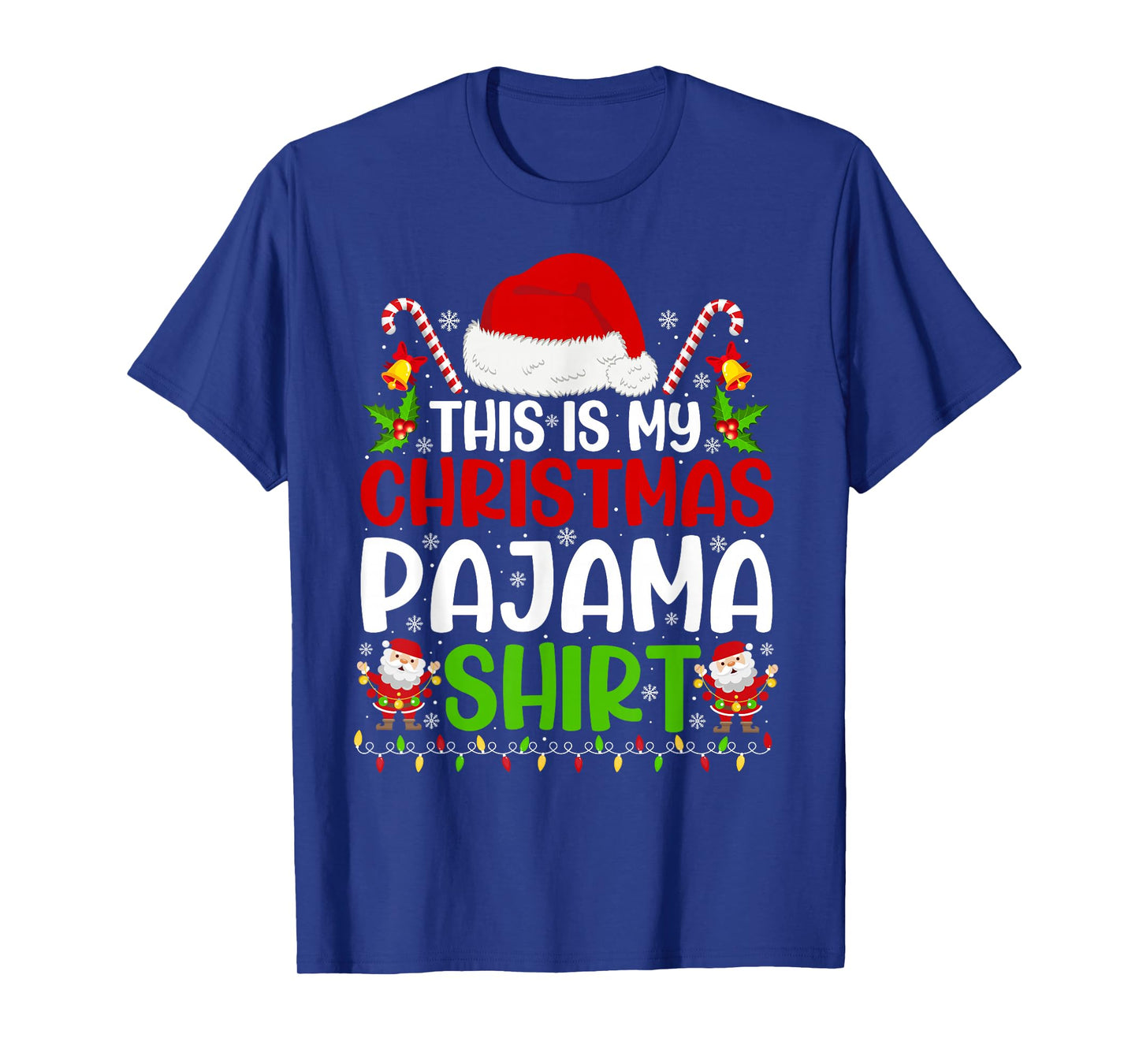 This is My Christmas Pajama Funny Xmas PJs Men Women Family T-Shirt