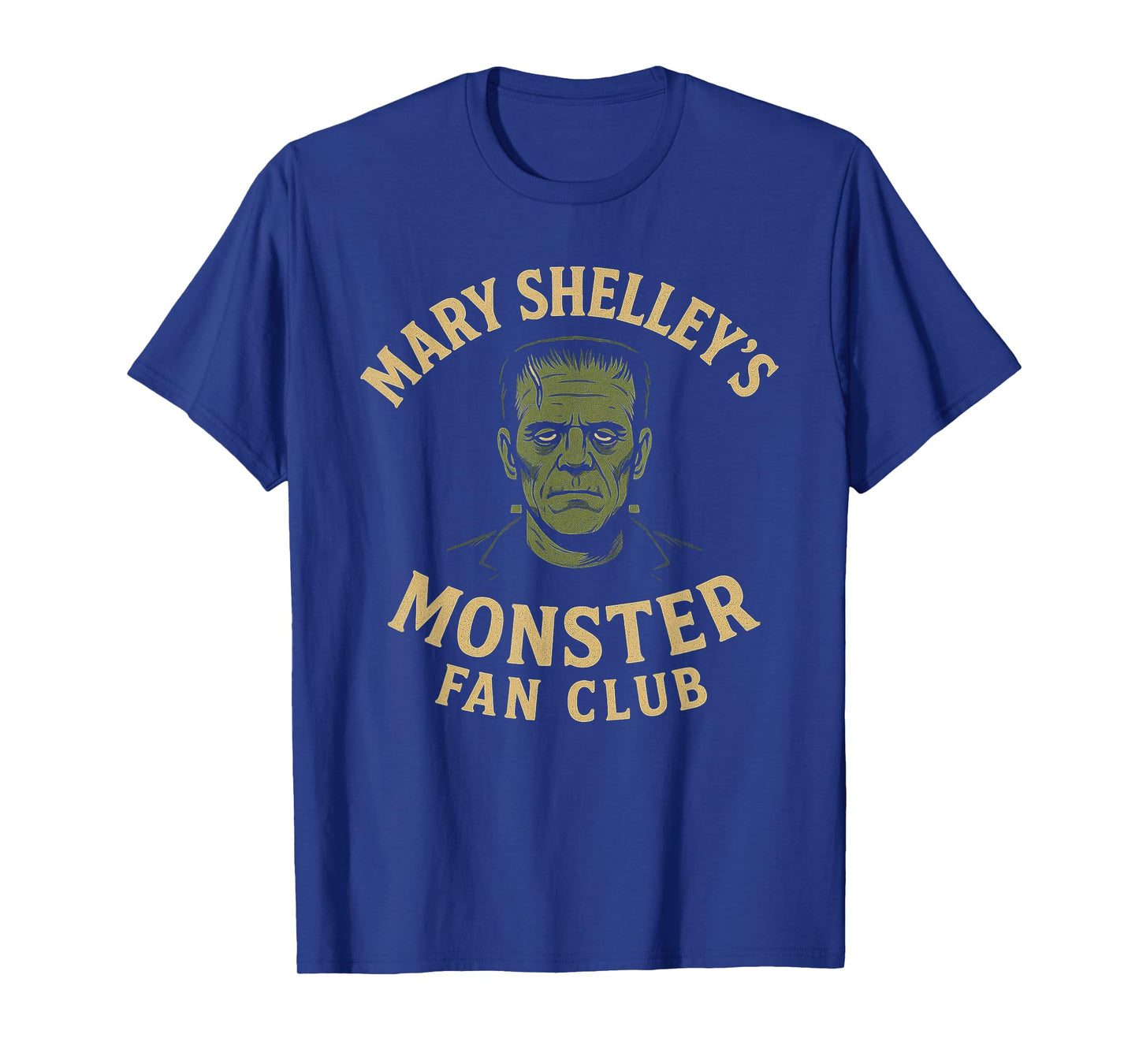 Mary Shelley's Monster Fan Club Gothic Horror Parody T-Shirt