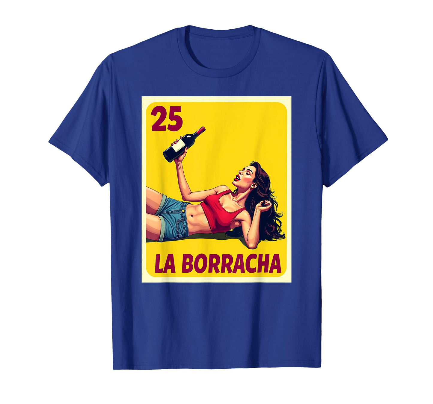 La Borracha Card Mexican Lottery Card T-Shirt