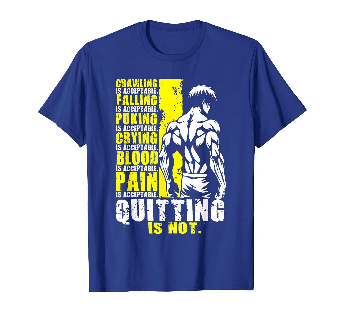 Quitting Is Not Acceptable, Anime Gym, Workout Motivational T-Shirt