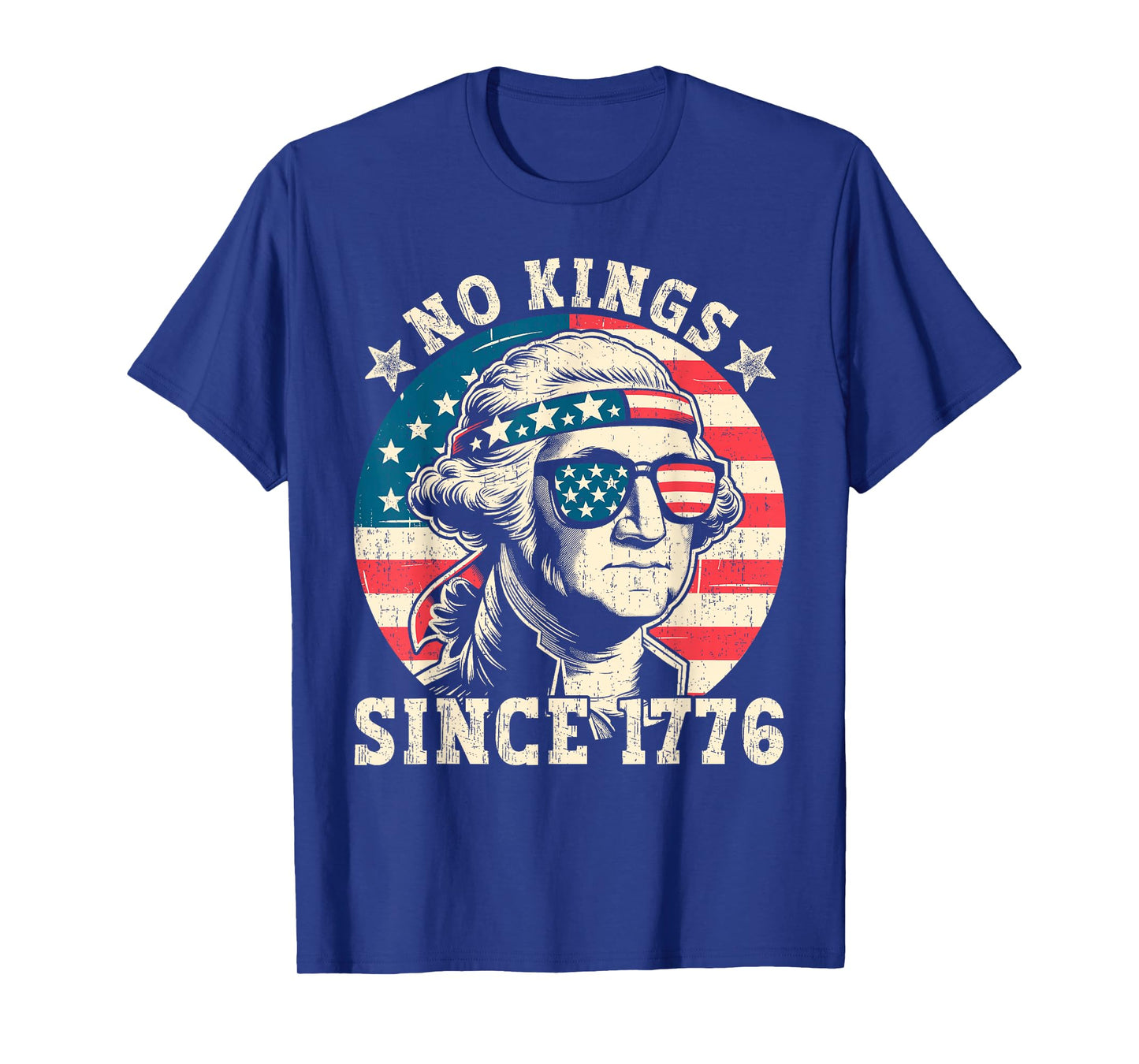 4th Of July No Kings Since 1776 American Men Women Kids T-Shirt