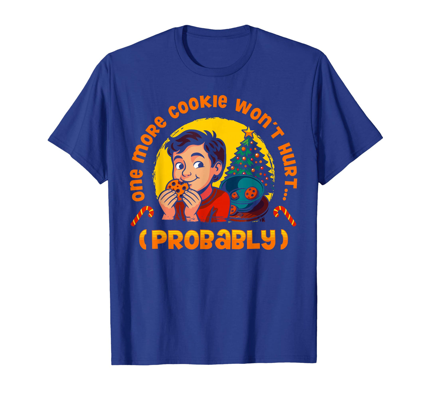 One More Cookie Won't Hurt Christmas Santa Xmas Family T-Shirt