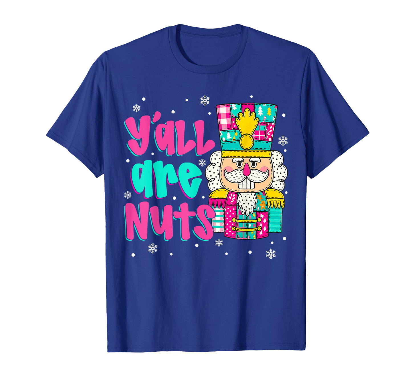 Y'all are Nuts Nutcracker Pink Christmas Matching Family T-Shirt