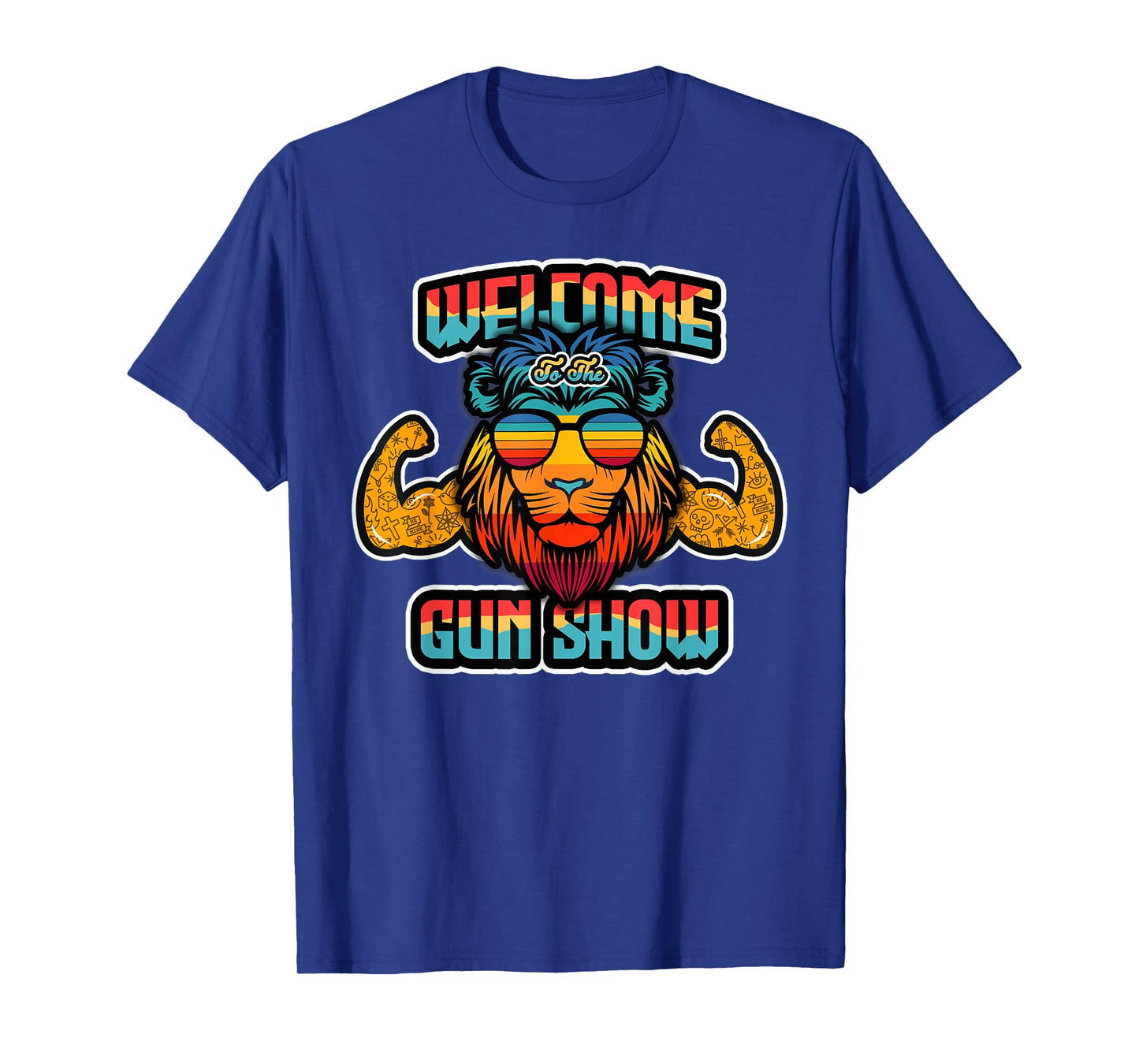 Lion - Welcome to Gun Show Gift T-Shirt