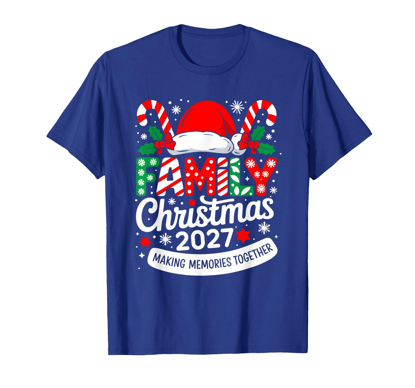 Family Christmas 2027 Matching Costume Together Xmas Squad T-Shirt