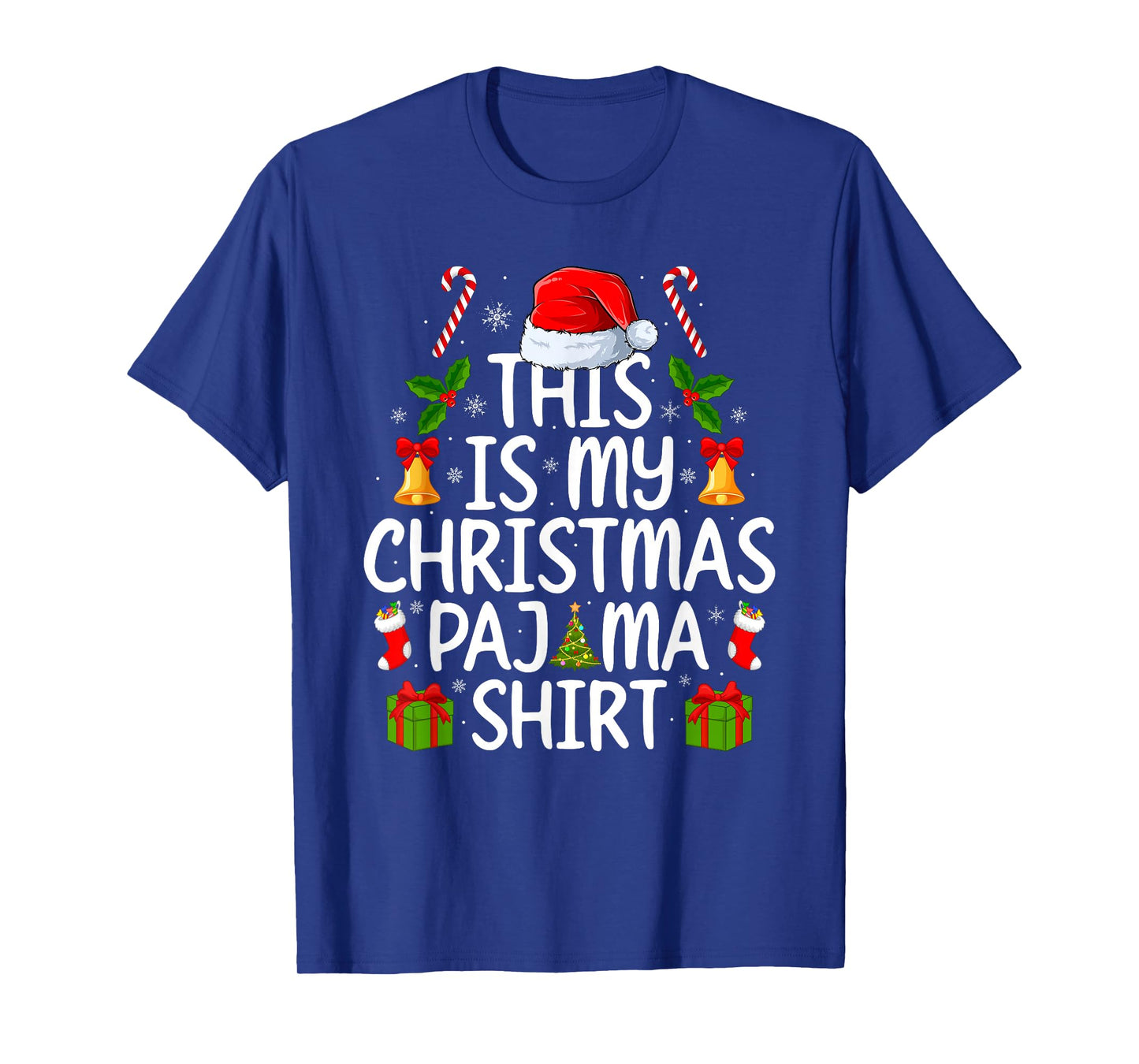 This is My Christmas Pajamas Funny Men Women Xmas T-Shirt