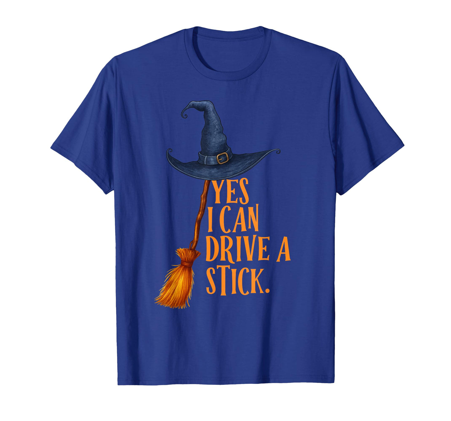 Yes I Can Drive A Stick Funny Halloween Spooky Witch T-Shirt