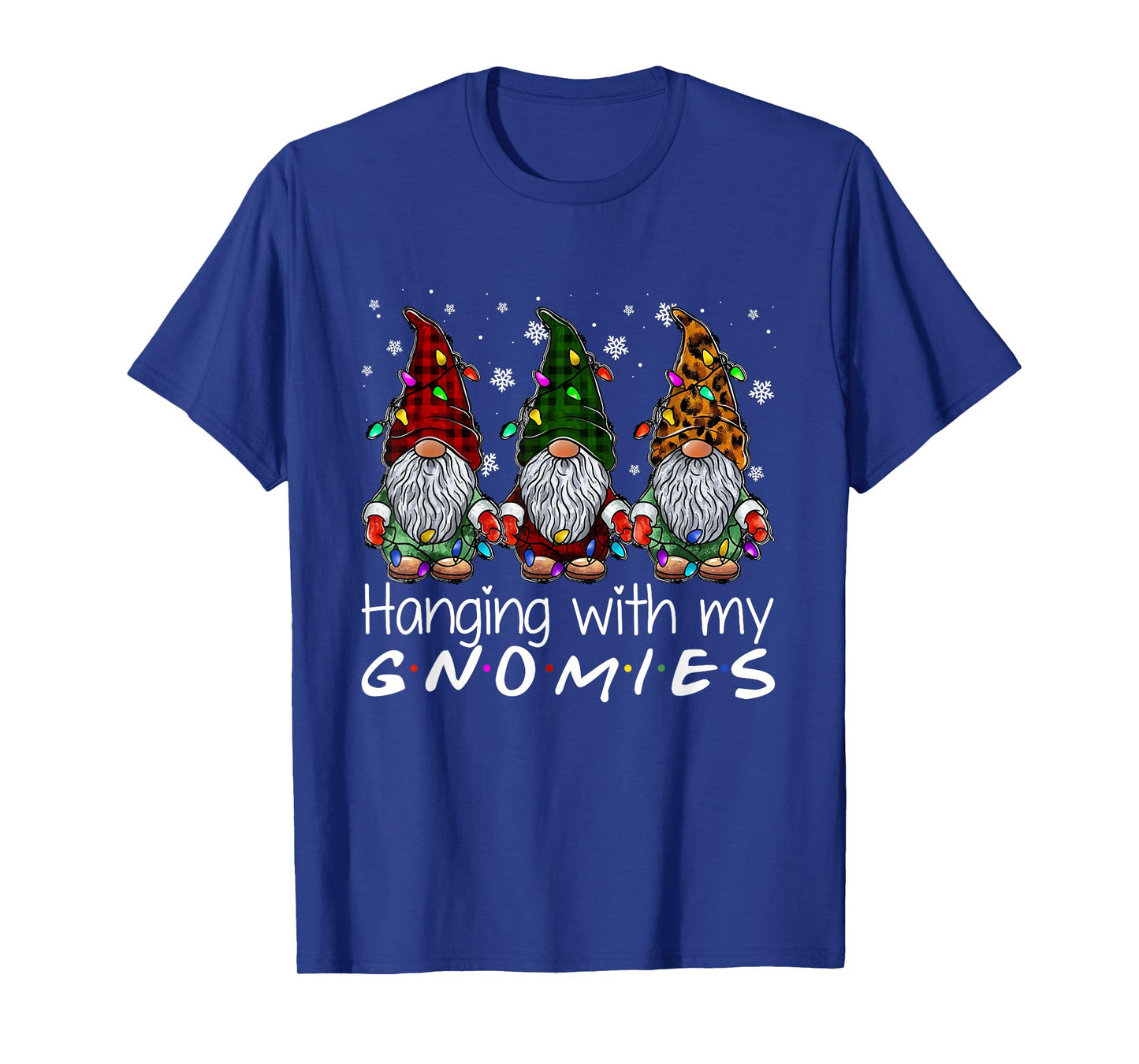 Hanging with My Gnomies Christmas Lights Xmas Funny Holiday T-Shirt