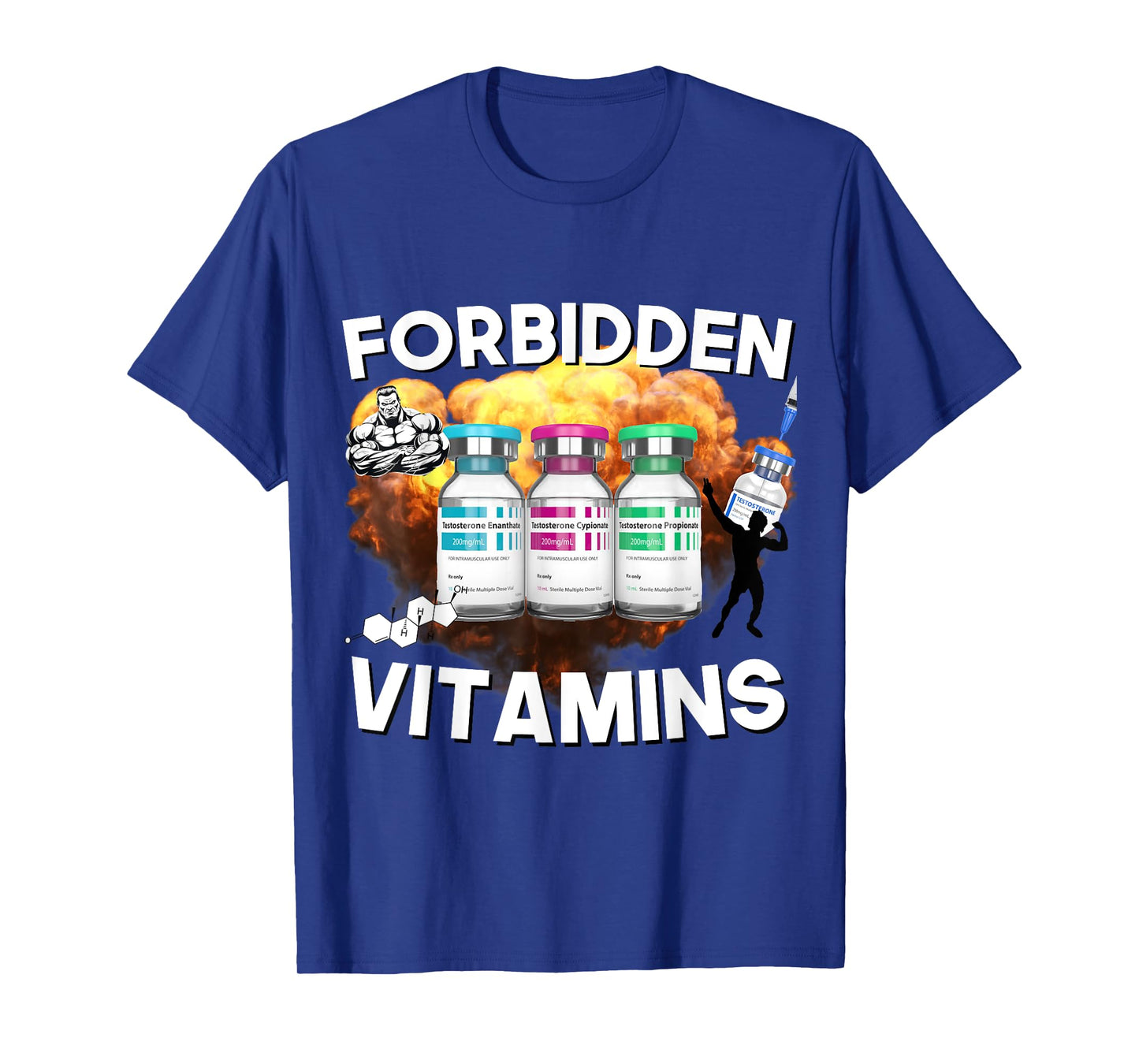 Funny Bodybuilding Forbidden Vitamins Testosterone Anabolic T-Shirt
