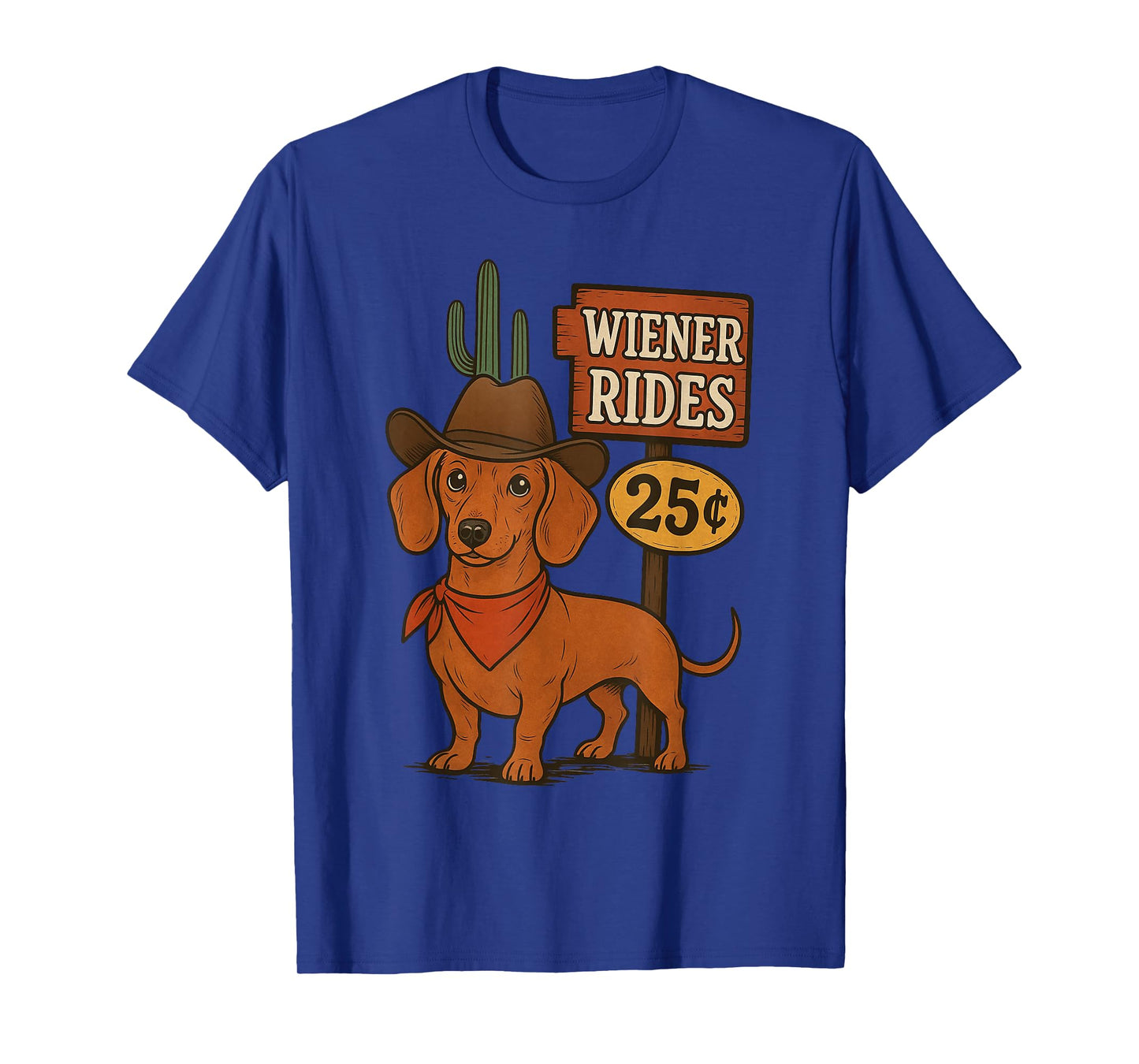 Wiener Rides 25 Cents Funny Dog Joke Tee T-Shirt