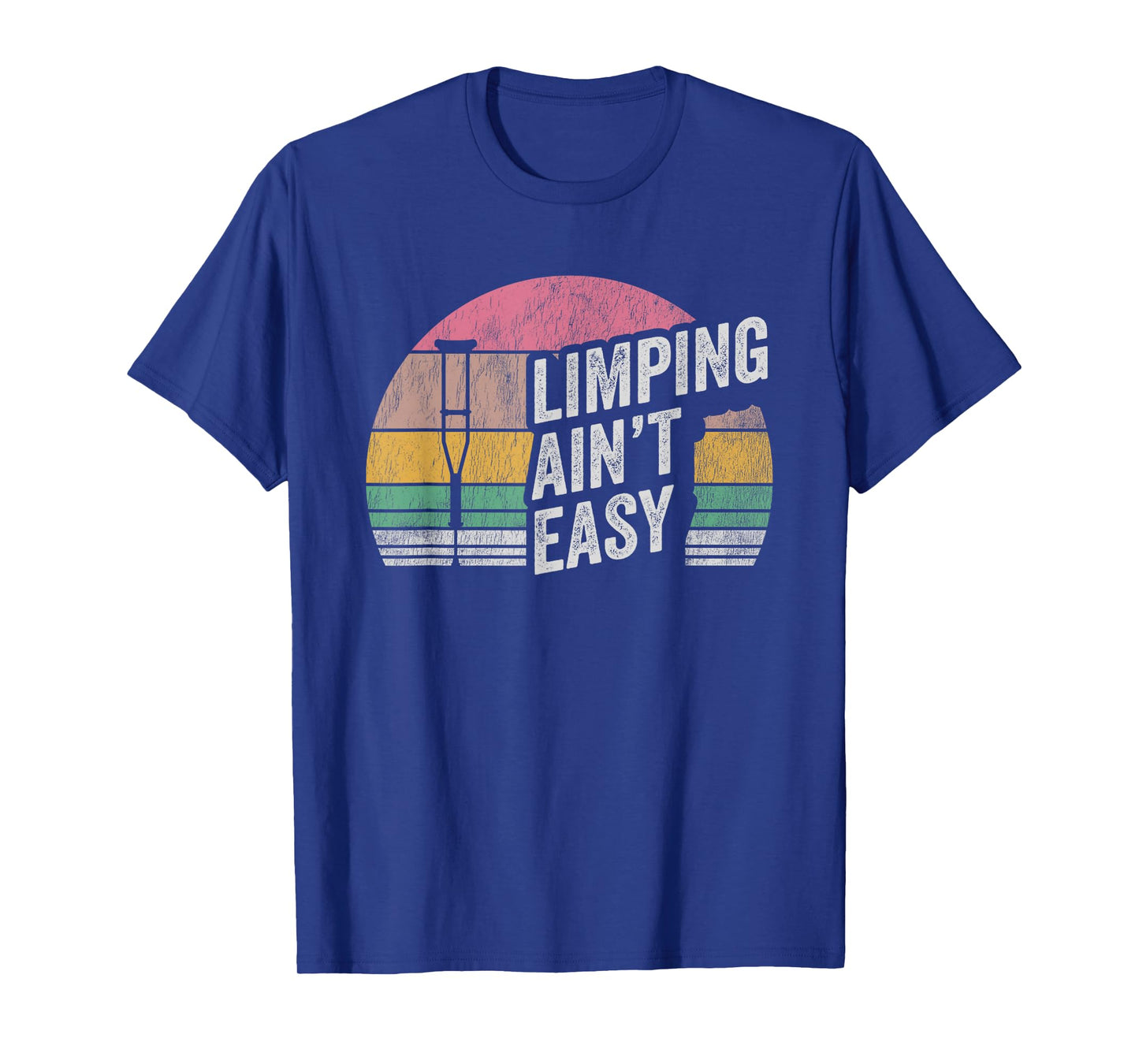 Limping Ain't Easy Retro Crutch Humor T-Shirt