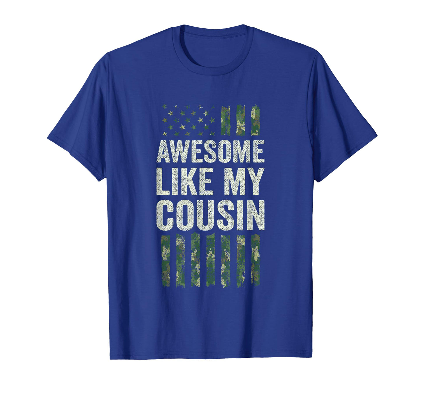 Military Camo American Flag - Awesome Like My Cousin T-Shirt