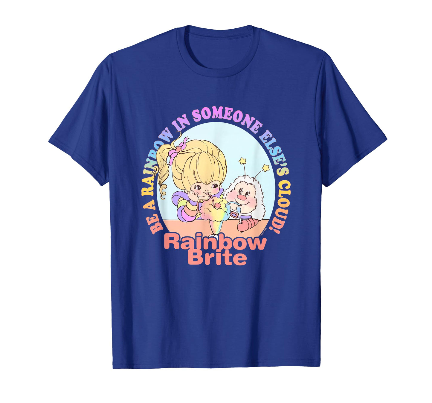 Rainbow Brite Be A Rainbow In Someone Else's Cloud! Logo T-Shirt