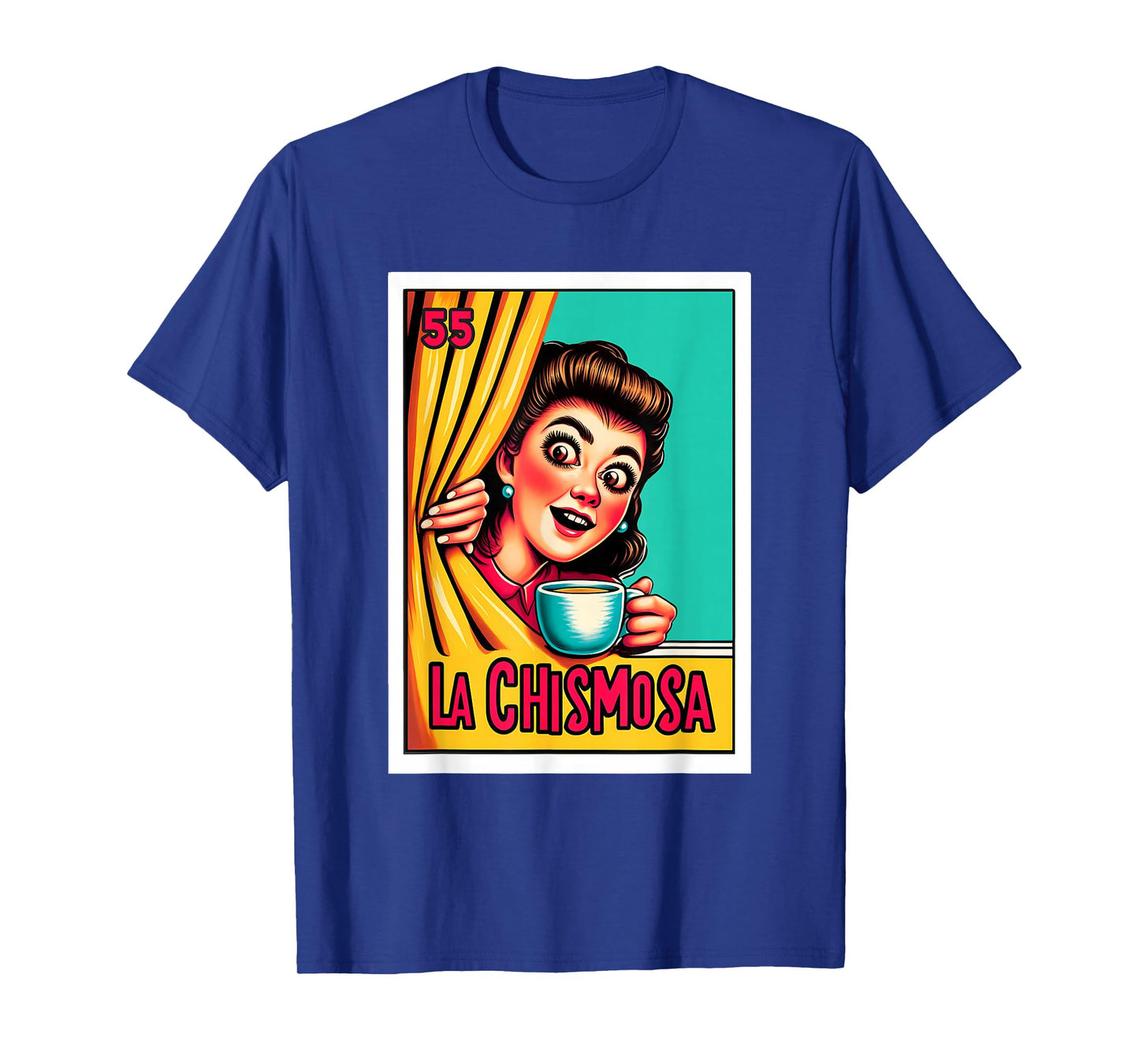 Mexican Lottery Designs Mexican La Chismosa Parody Lottery T-Shirt