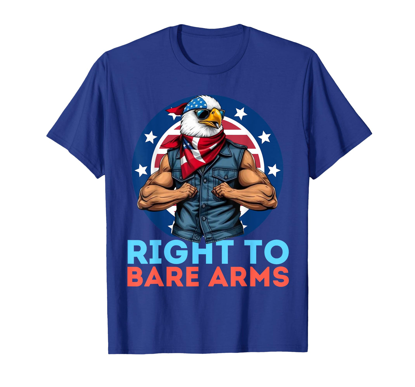 Right To Bare Arms US USA Flag Funny 4th of July Gym Workout T-Shirt