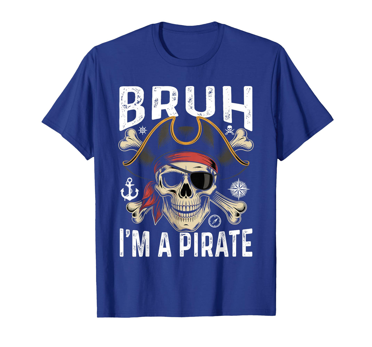 Bruh I'm a Pirate Funny Skull Costume Halloween T-Shirt