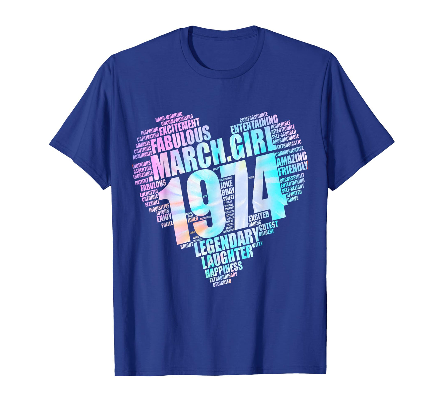 MARCH GIRL 1974 Awesome Fabulous Fifties Heart 51st Birthday T-Shirt