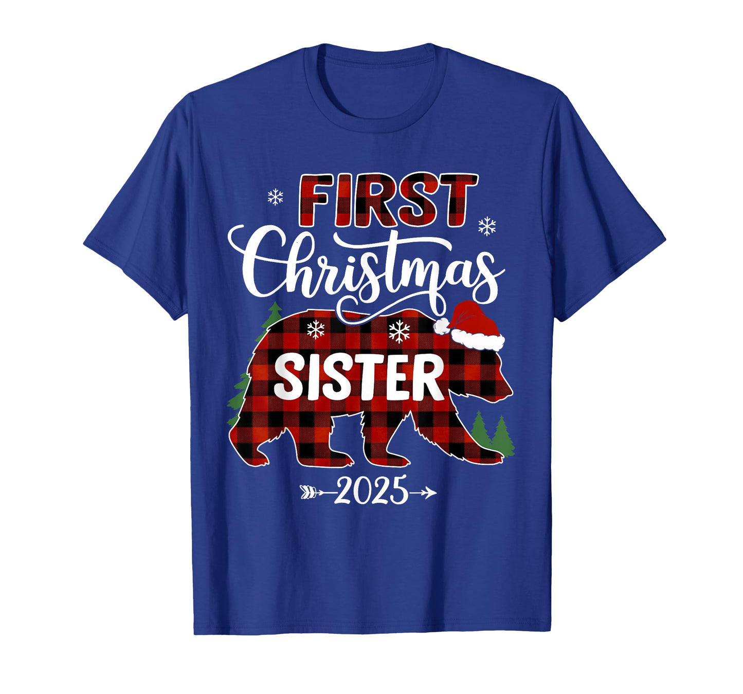 Pregnancy First Christmas Sister Red Plaid Bear Santa 2025 T-Shirt