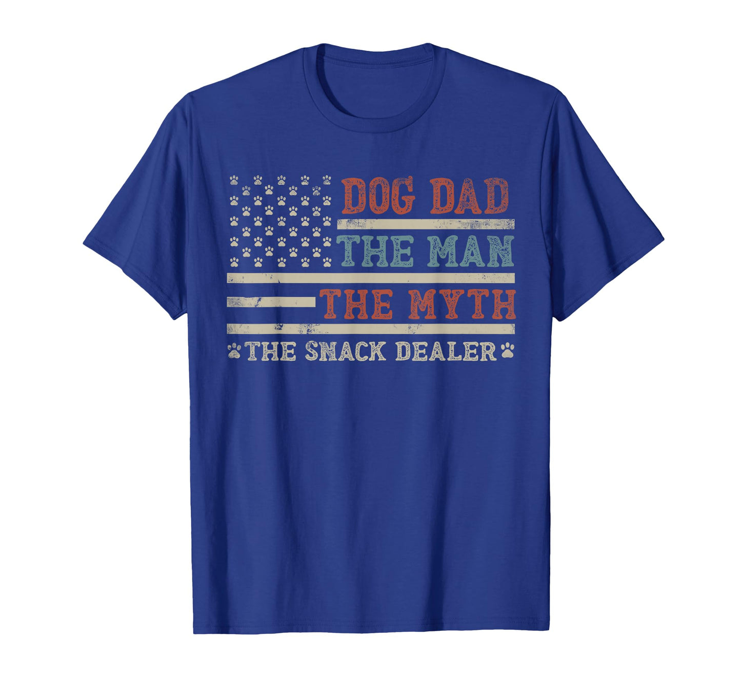 Dog Dad The Man The Myth The Snack Dealer Funny Father's Day T-Shirt