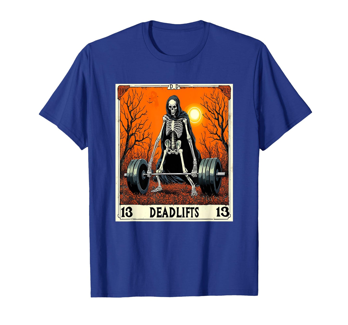 Lift of Death Tarot Deadlifts Gym Reaper's Workout 09Q36N T-Shirt