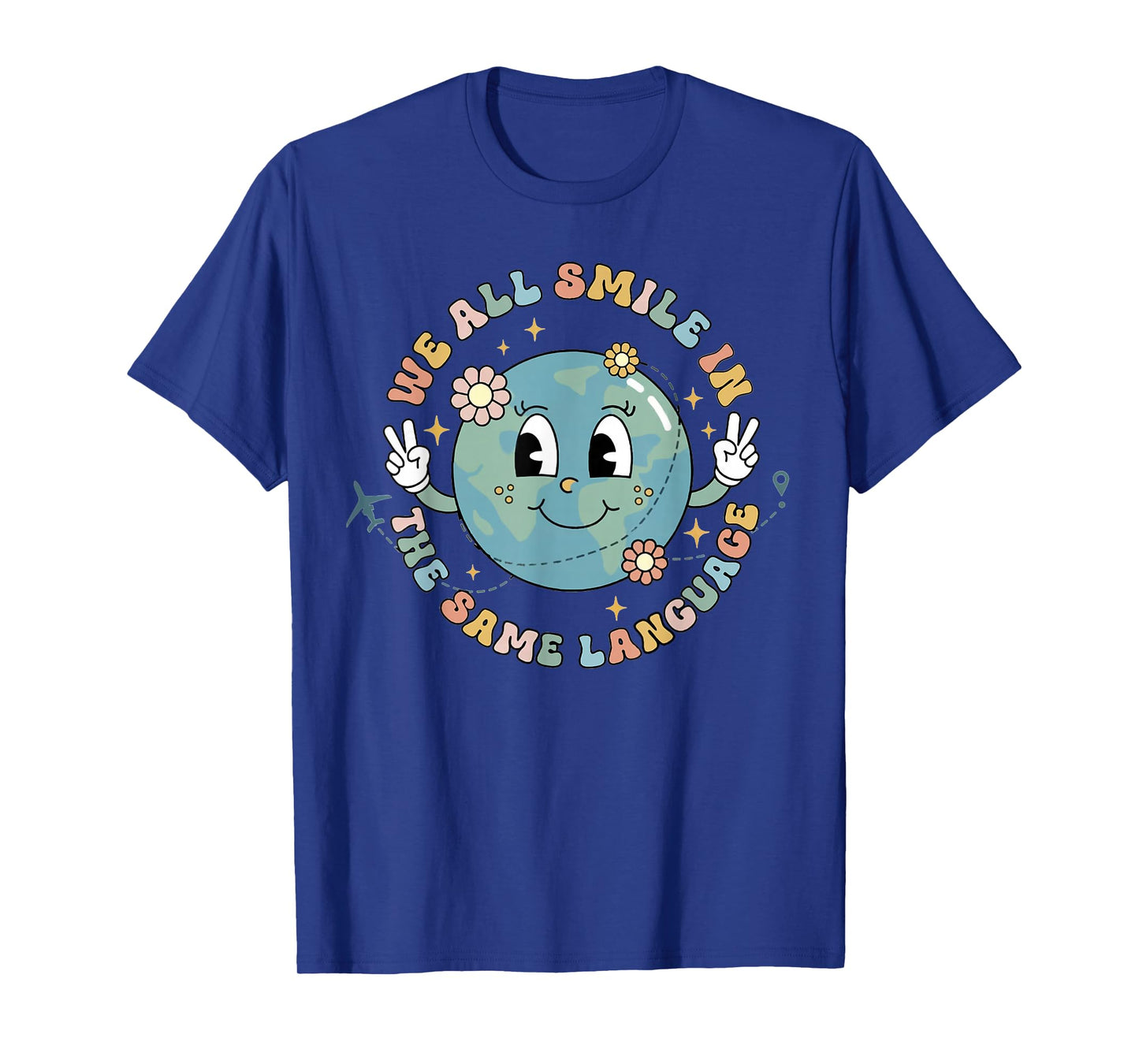 We All Smile in the Same Language ESL Multilingual Learner T-Shirt