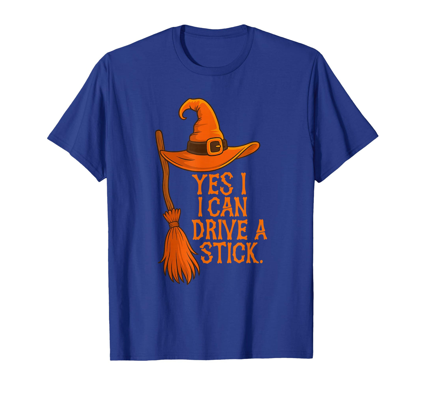 I Can Drive A Stick Witch Broomstick Halloween Spooky T-Shirt