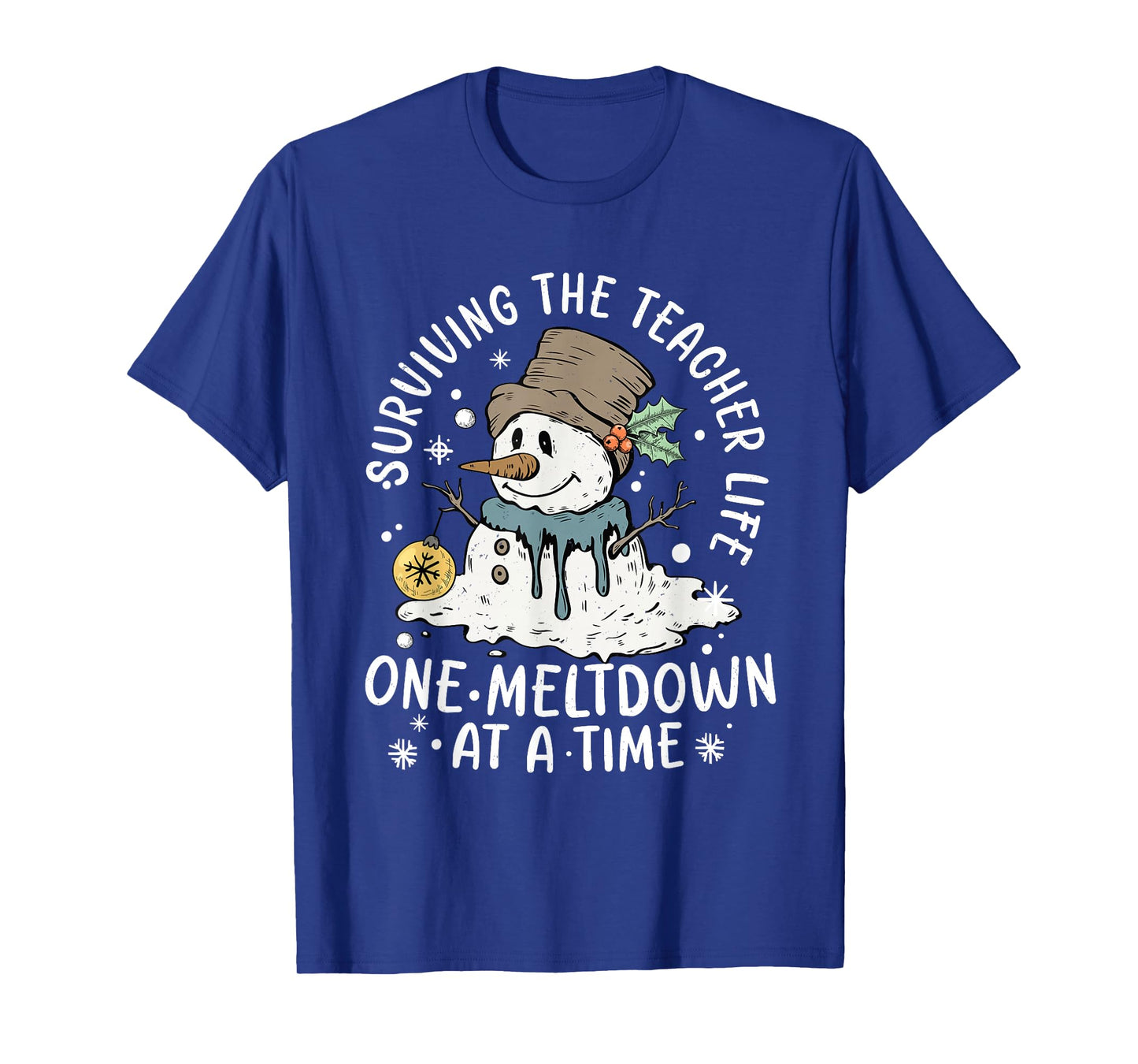 Merry Christmas Surviving Teacher Life Meltdown Xmas Snowman T-Shirt