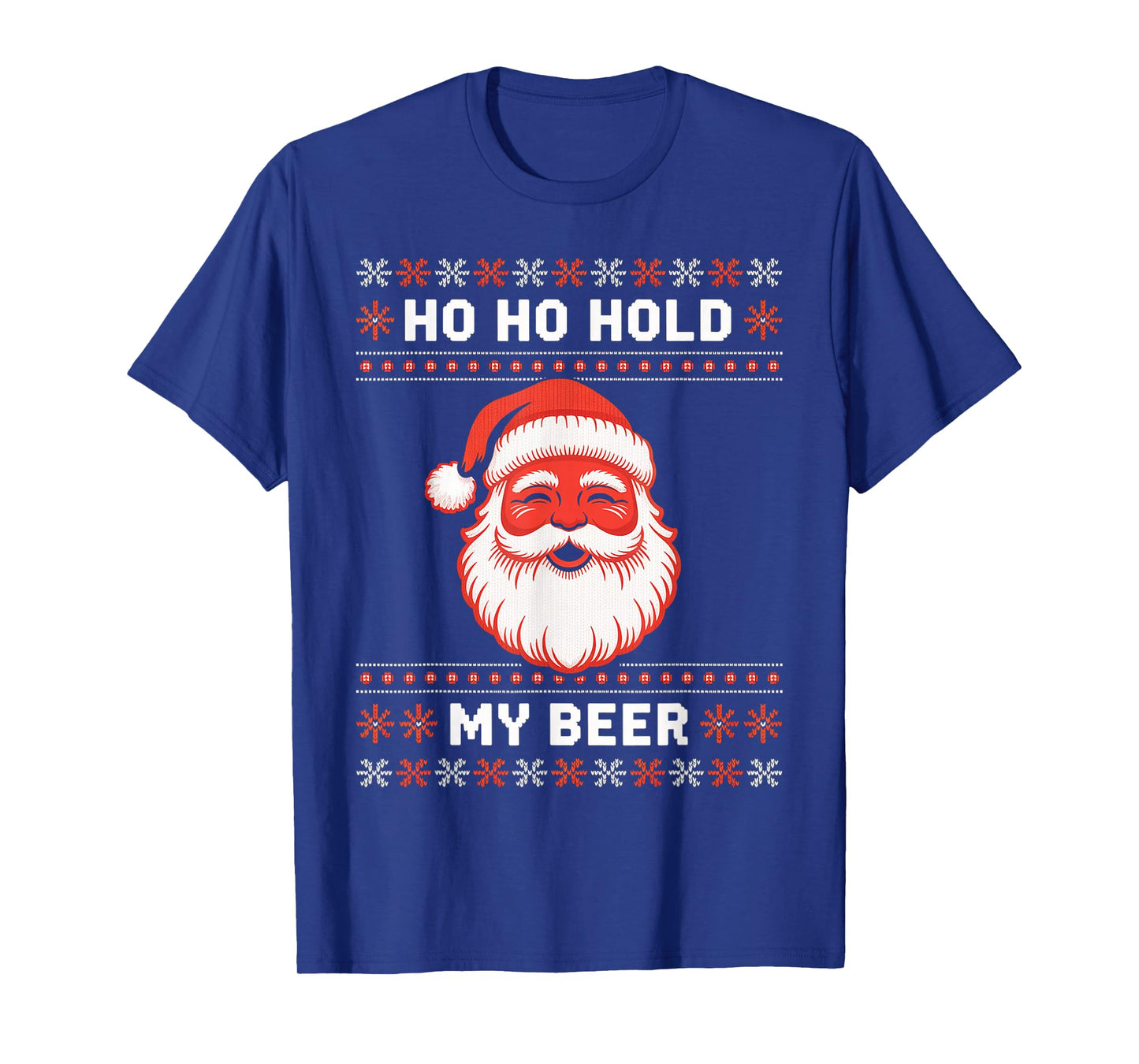 Ugly Christmas Santa, Ho Ho Hold My Beer T-Shirt