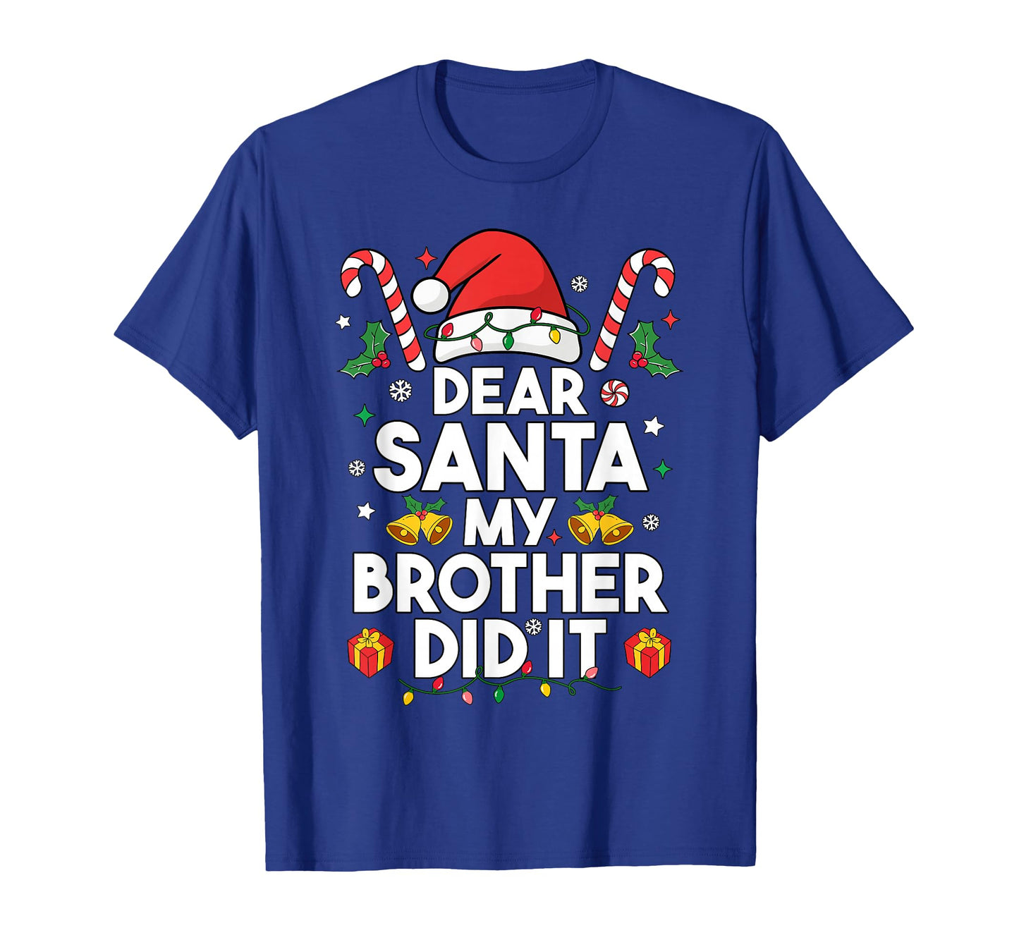 Dear Santa My Brother Did It Funny Christmas Boys Girls Kids T-Shirt