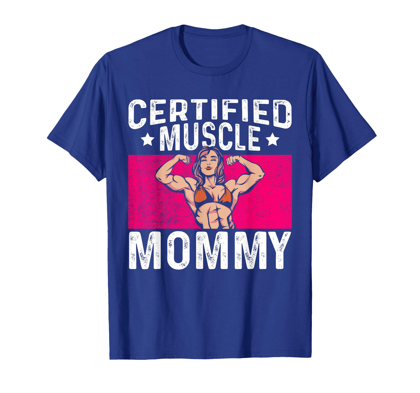 Certified Muscle Mommy Bodybuilder Mother's Day Gym T-Shirt