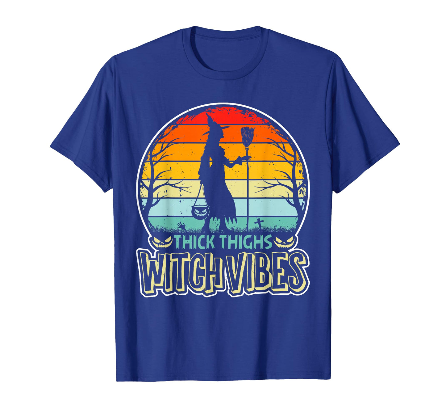 Thick Thighs Witch Vibes Halloween T-Shirt