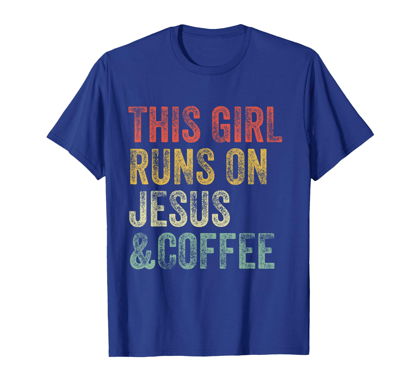 This Girl Runs On Jesus And Coffee Christian Vintage T-Shirt