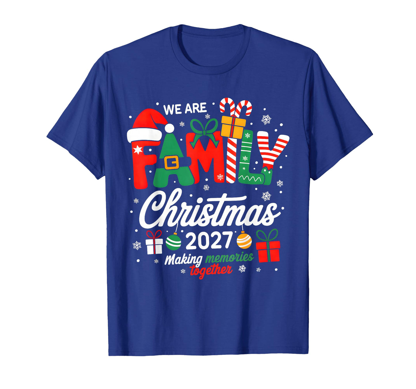 We are Family Christmas 2027 Matching Merry Xmas Squad 2027 T-Shirt