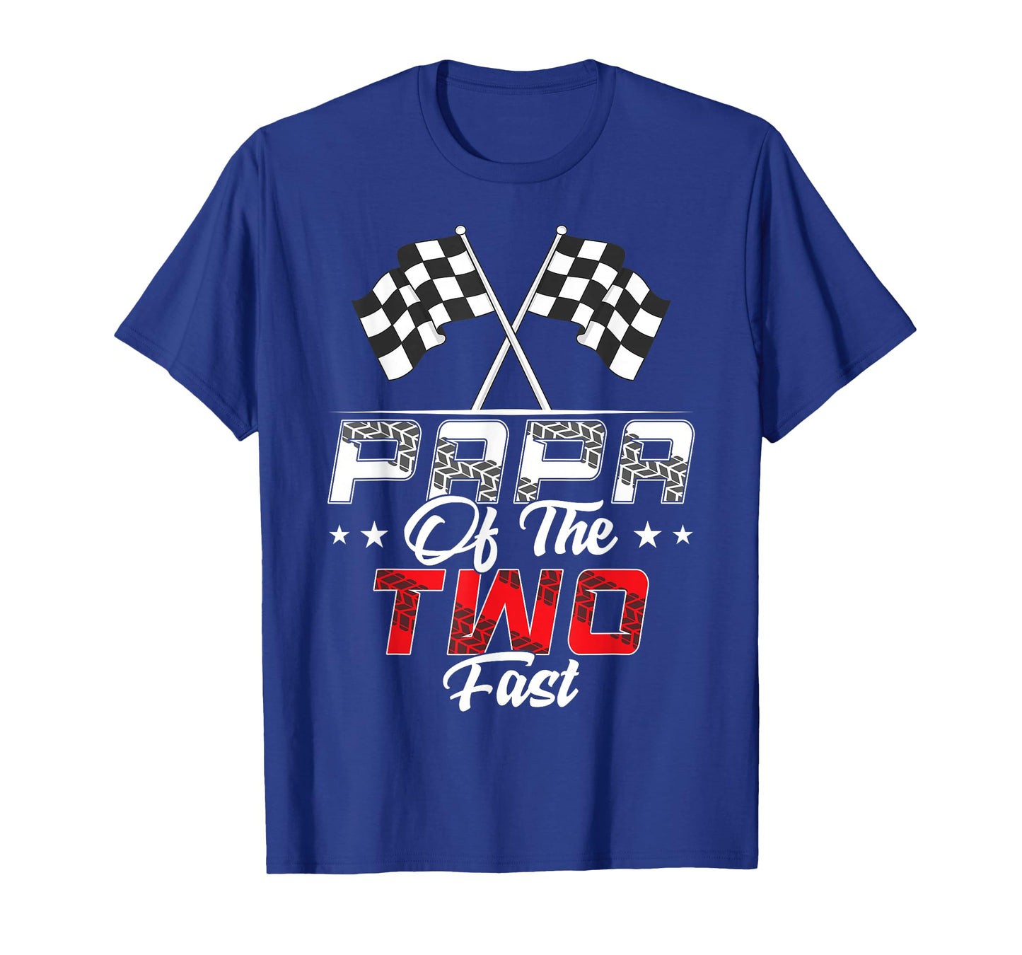 Papa Of The Two Fast Second Birthday Racing Car Family T-Shirt
