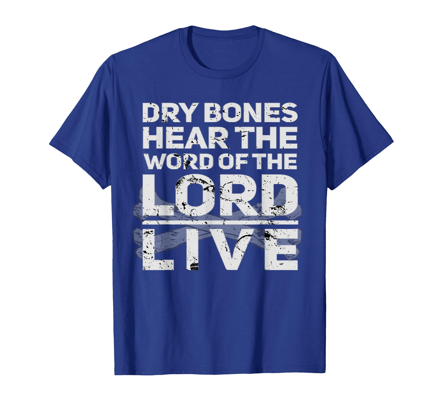 Dry Bones Hear The Word Of The Lord Cool Christian Faith T-Shirt
