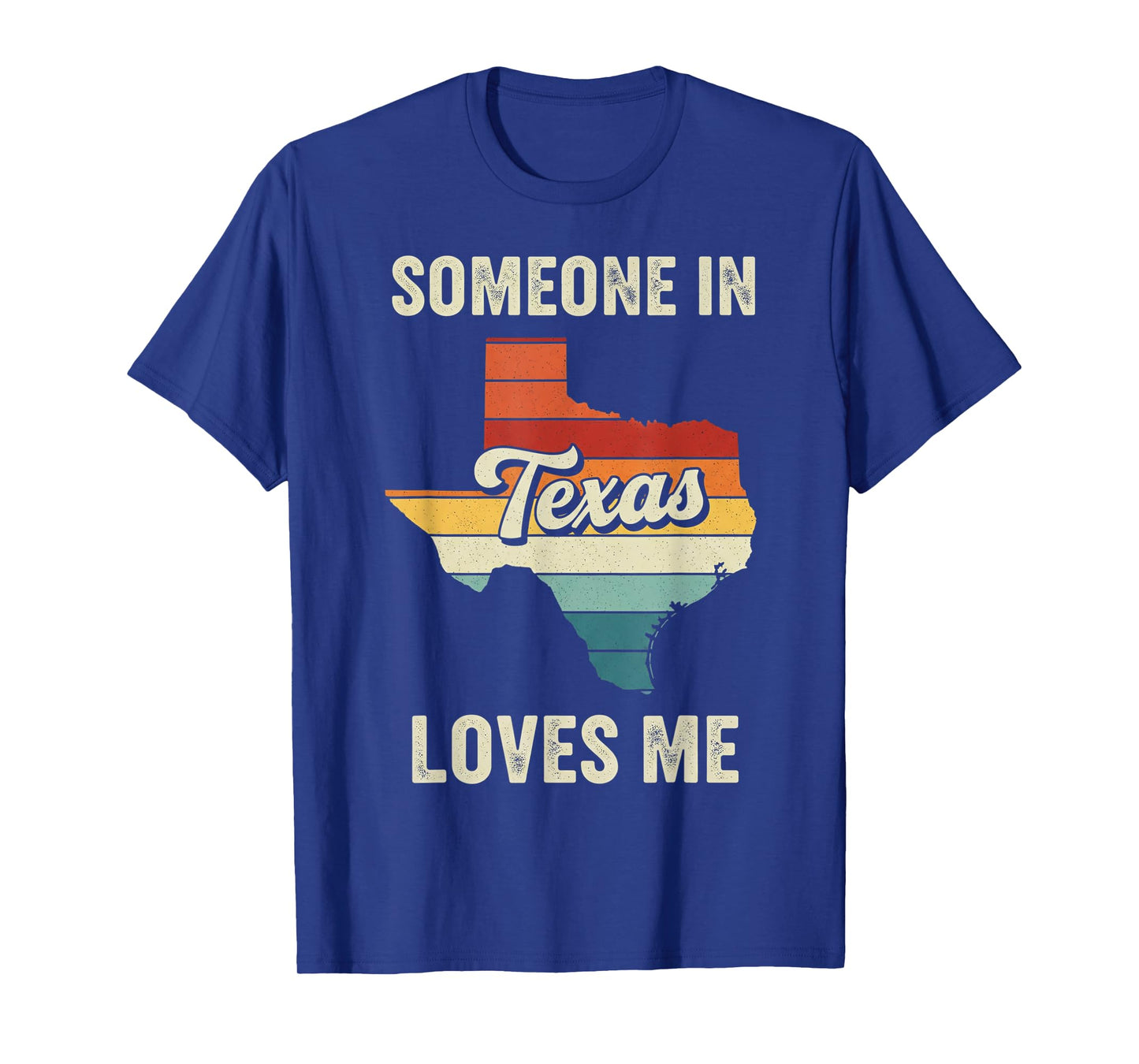 Someone In Texas Loves Me Retro Texas Vintage State T-Shirt