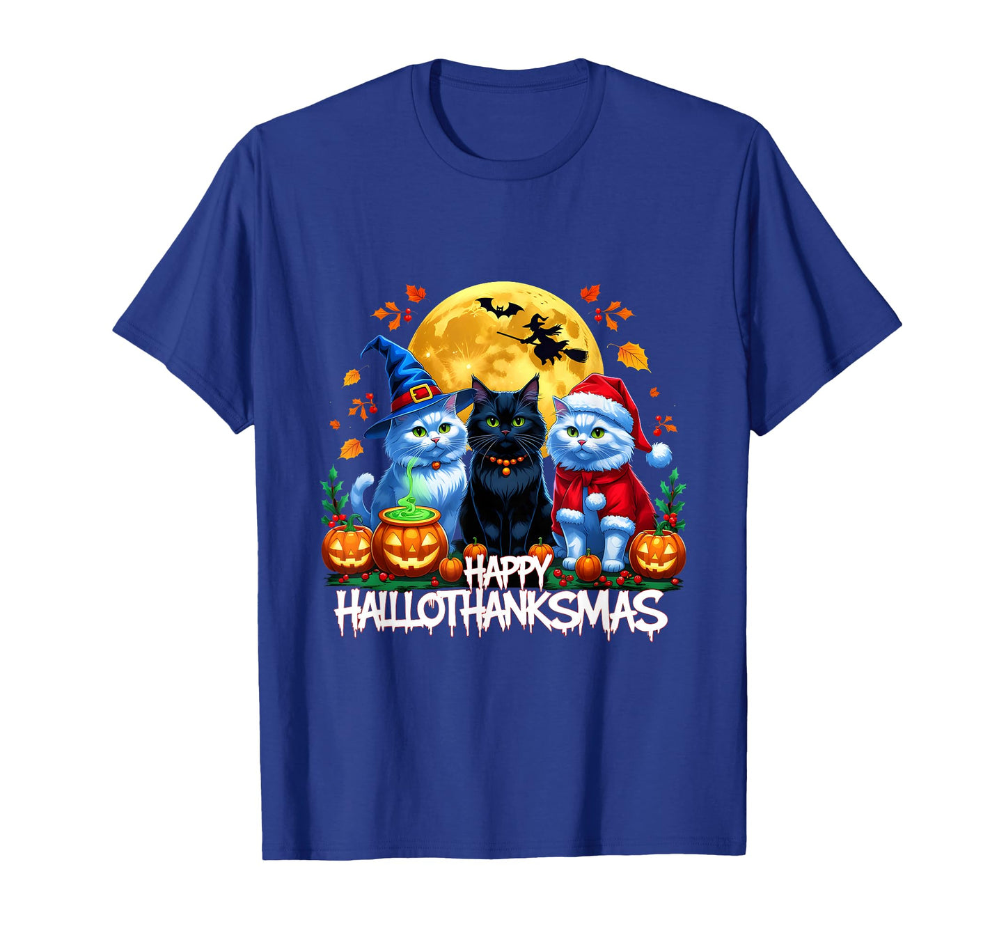 Happy Hallothanksmas Cats Halloween Thanksgiving Christmas T-Shirt