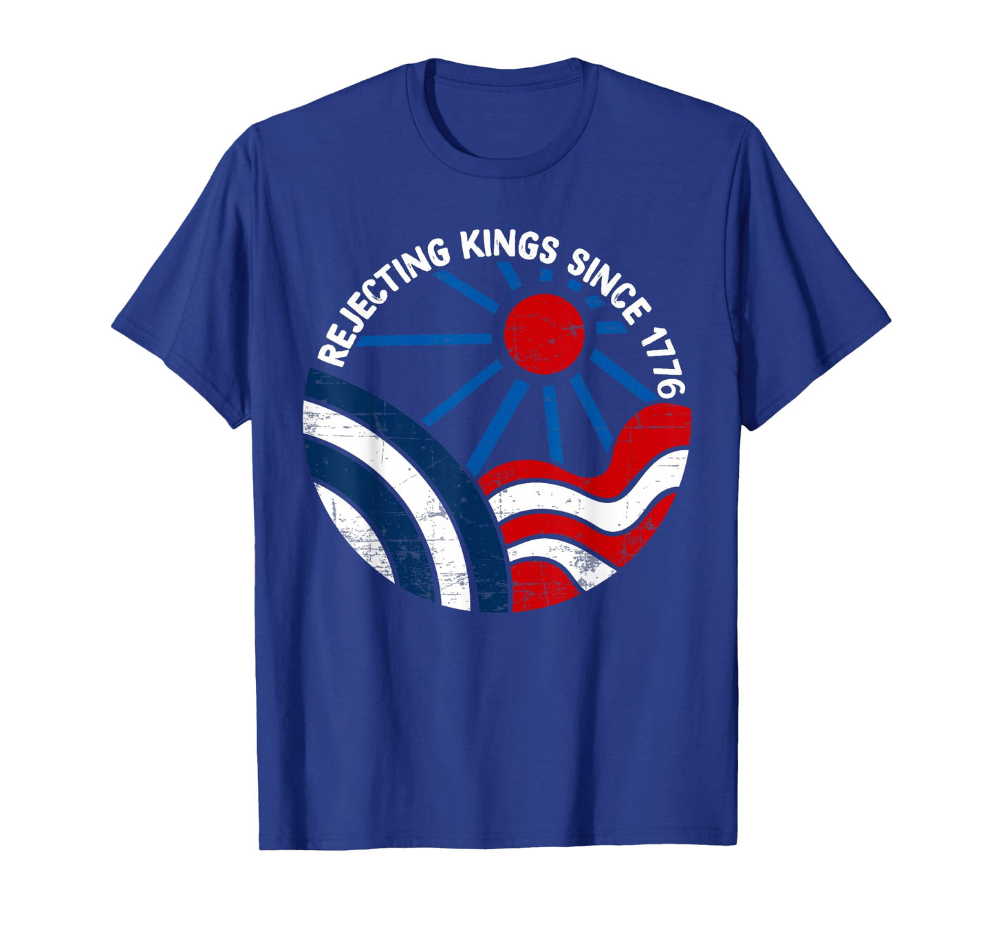 Rejecting Kings Since 1776 Patriotic USA Flag Retro T-Shirt