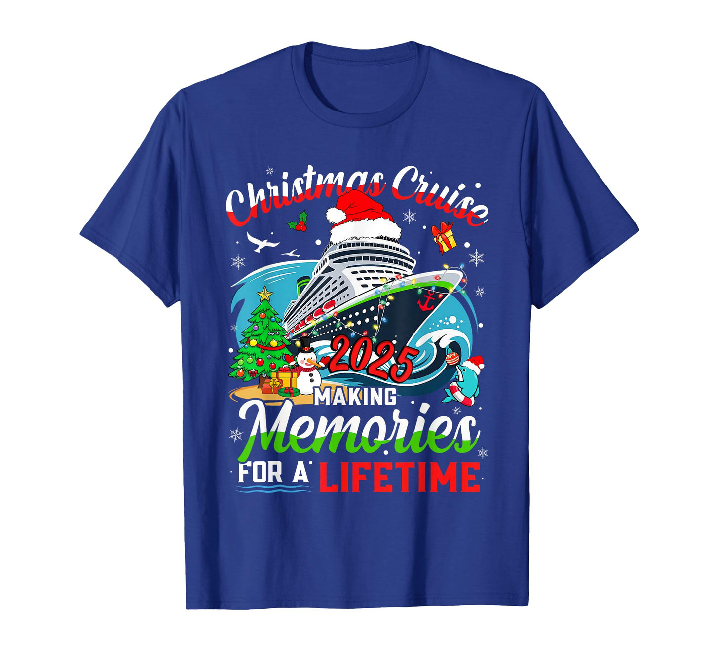 Christmas Cruise 2025 Making Memories for A Lifetime Xmas T-Shirt