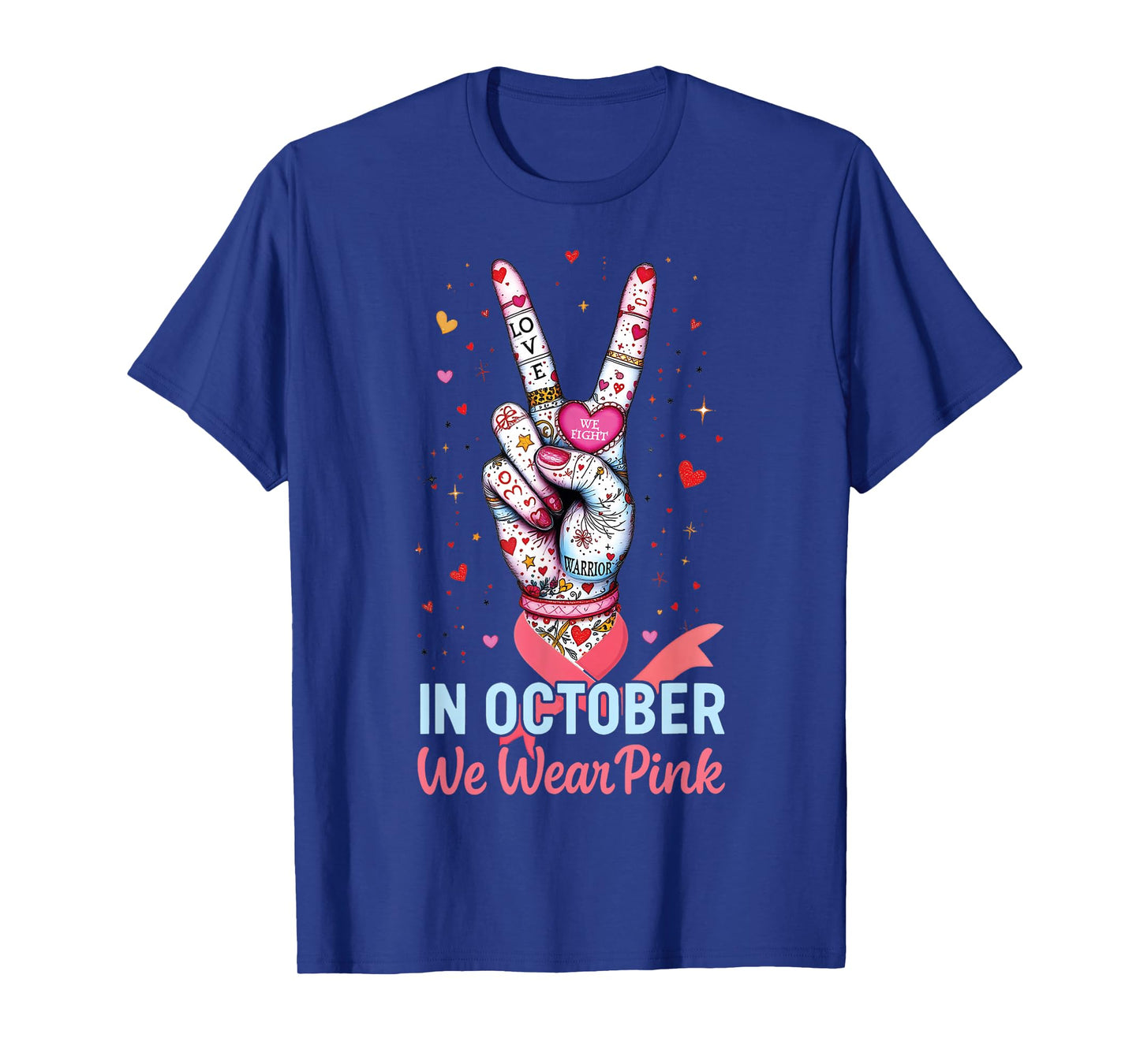 in October We Wear Pink for Warriors Breast Cancer Awareness T-Shirt