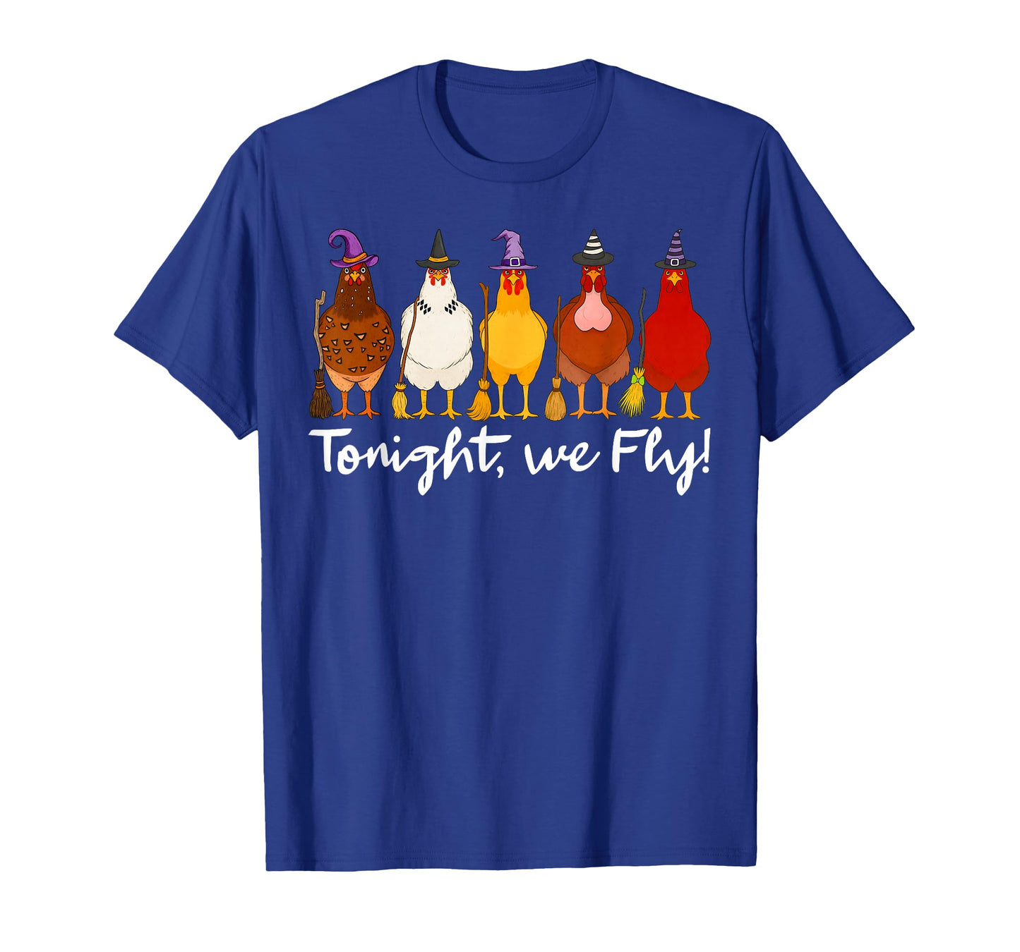 Tonight We Fly Funny Chicken Spooky Season Farm Halloween T-Shirt