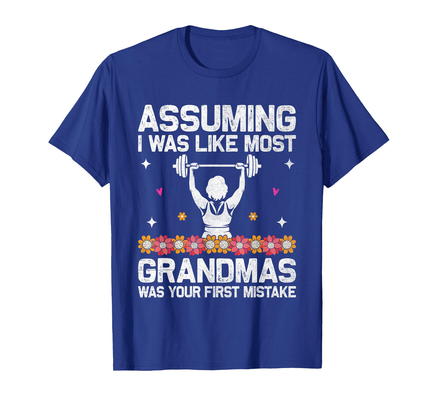 Fit Grandma Gym Workout Powerlifting Matriarch Fitness T-Shirt
