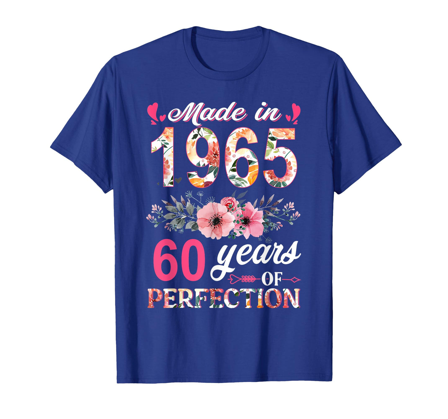 Made In 1965 Floral 60 Year Old 80th Birthday Gifts Women T-Shirt