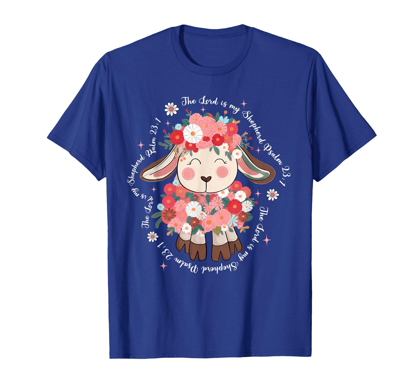The Lord Is My Shepherd Easter Day Jesus Christian Faith T-Shirt
