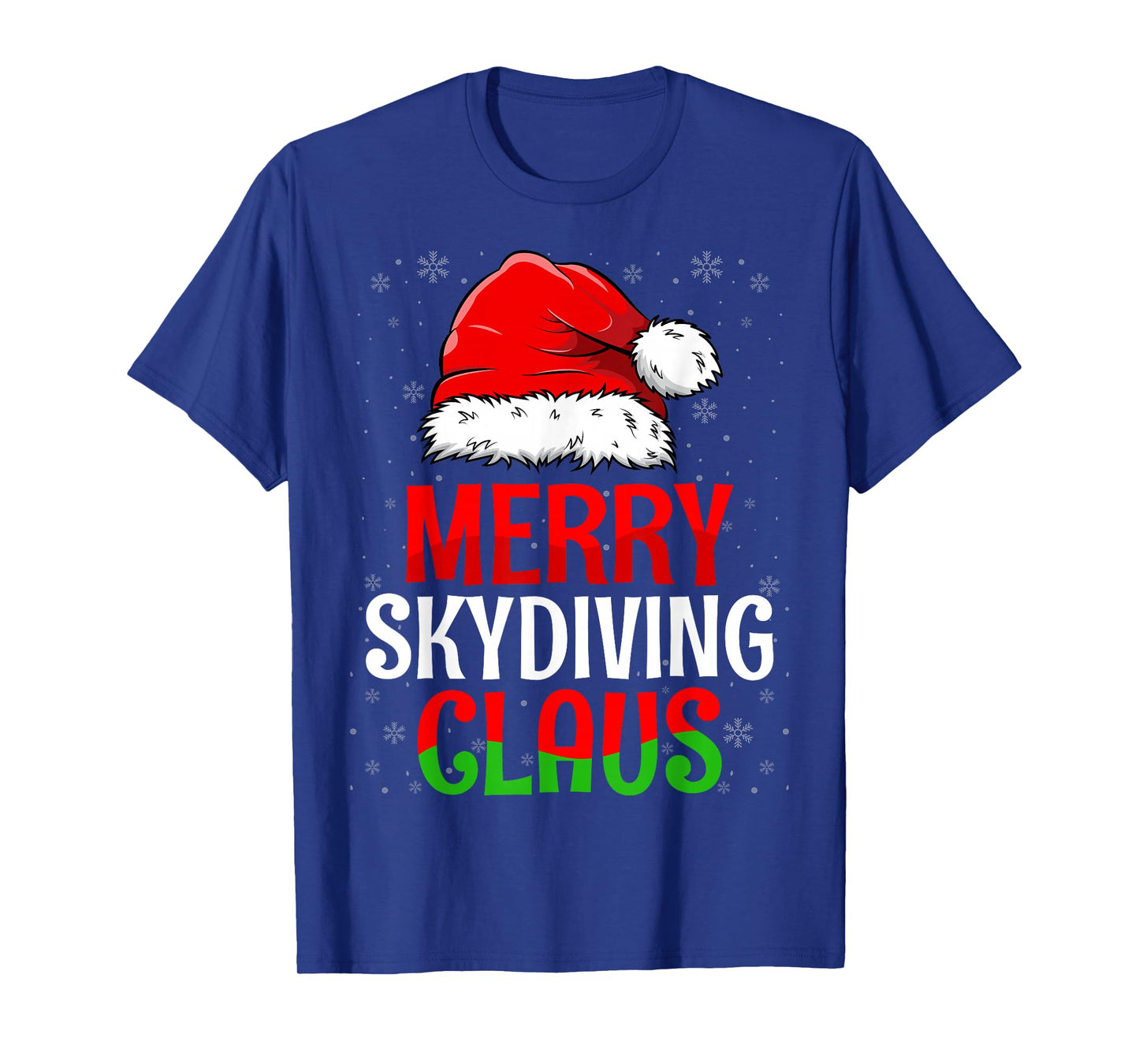 Merry Skydiving Claus Christmas Day Skydiver Santa Hat Xmas T-Shirt