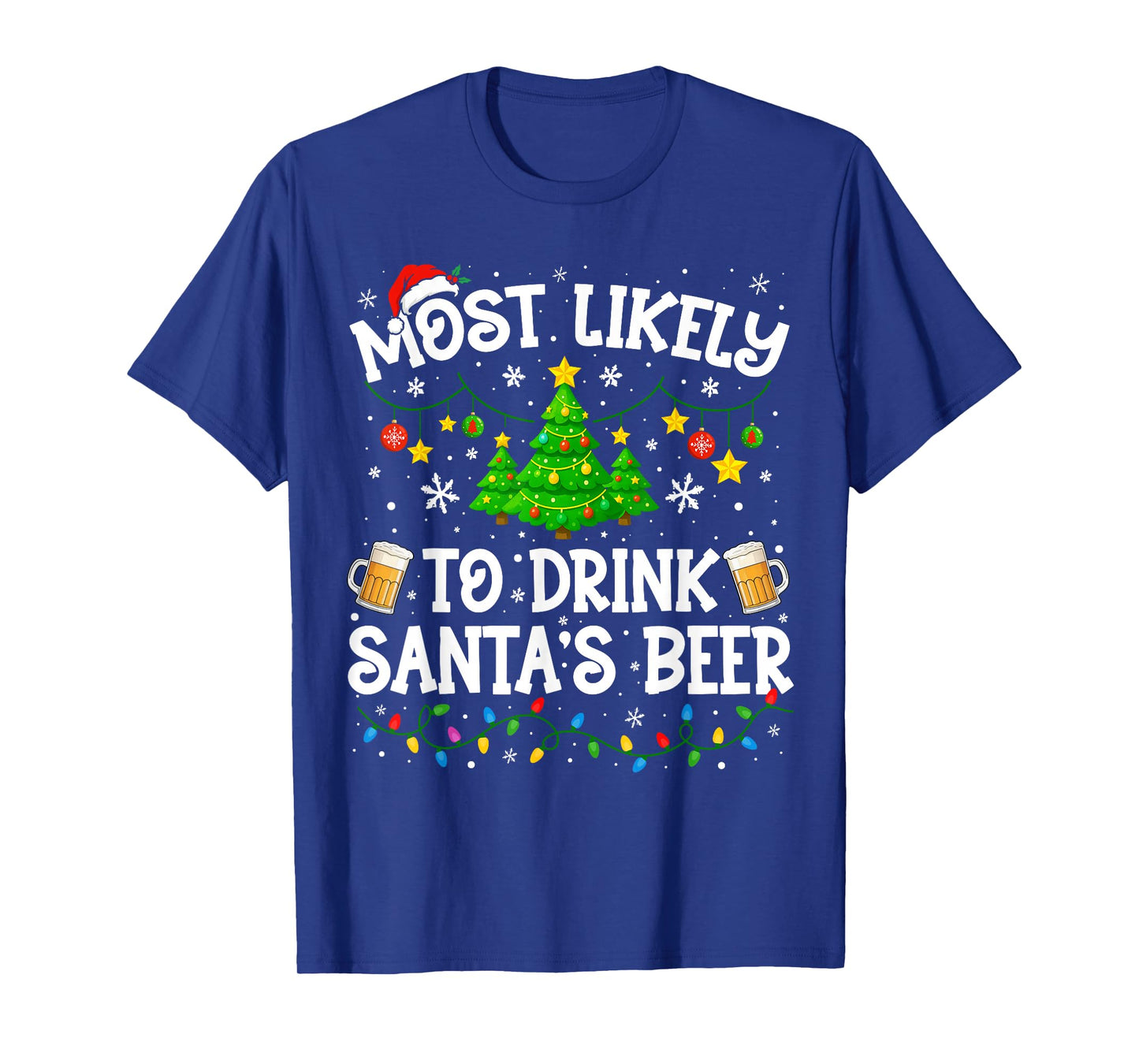 Most Likely to Drink Santa's Beer Christmas Family Matching T-Shirt
