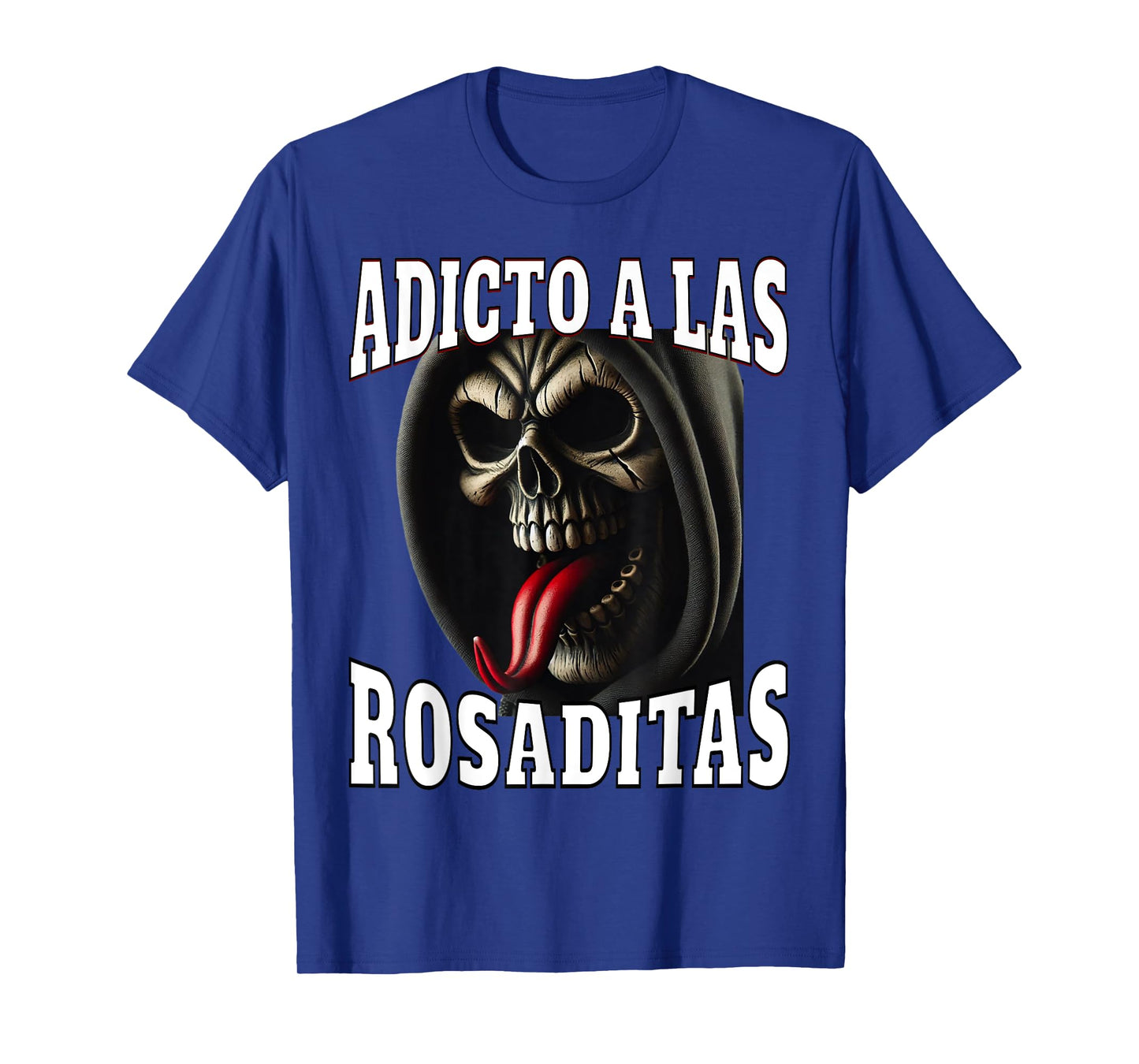 Adicto a las rosaditas T-Shirt