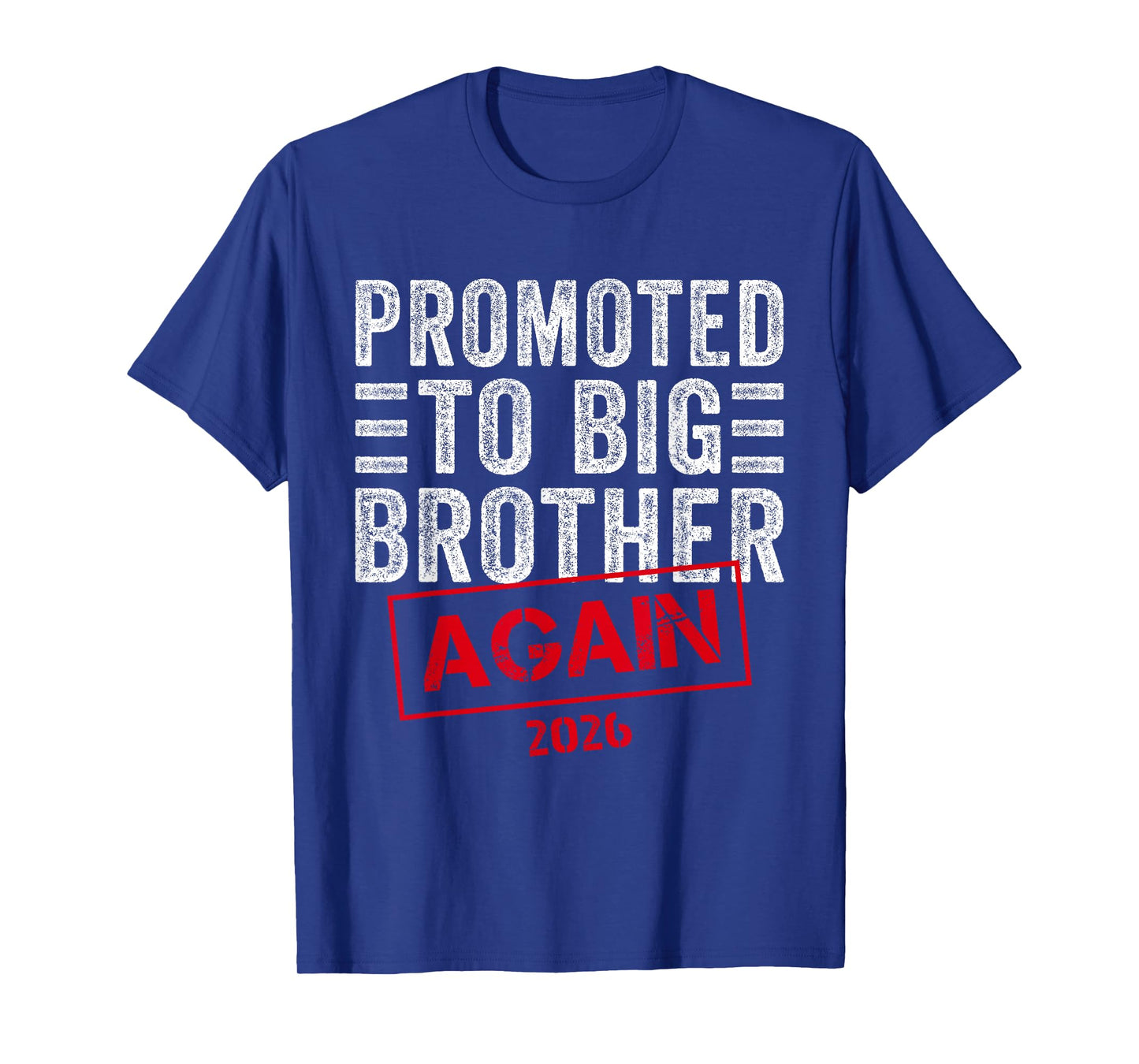 Promoted To Big Brother Again Est 2026 Pregnancy T-Shirt